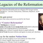 Protestant Churches flourish and one religion NO longer unites Western Europe (ex: Calvinists, Presbyterians, Methodists, Huguenots, Amish, Baptists & Quakers) Monarchs gain power. Kings seize land, money and power once held by the Church. Catholic Counter-Reformation Sale of Indulgences is banned. St. Ignatius of Loyola founds Jesuit Order dedicated to education, missionaries and stopping spread of Protestantism. Inquisition uses violence to punish threats to papal authority. Council of Trent discusses reforms and agrees on many new doctrines. Paved way for the modern Nation-State. City-states and small kingdoms evolve and combine into Nation States. By 1650’s France, England, Spain become strongest. The political power of Roman Church was greatly reduced.